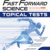 S1B G3 Science Fast Forward Topical Tests_1 S1B/G3 Science Fast Forward Topical Tests